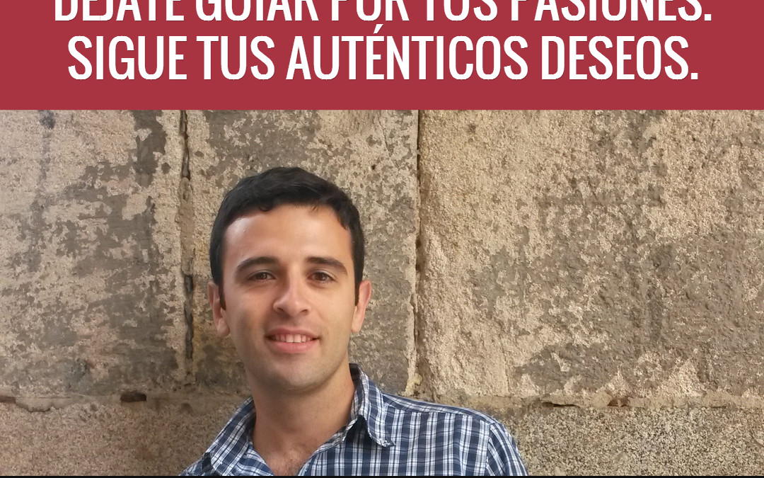 Frases de Motivación – Déjate Guiar por Tus Pasiones